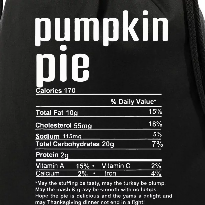 Thanksgiving Christmas Pumpkin Pie Nutritional Facts Drawstring Bag