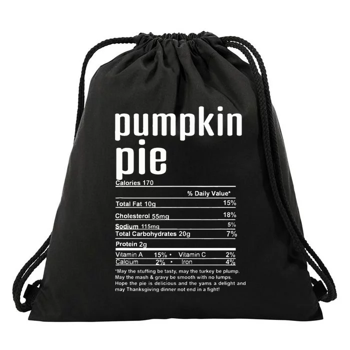 Thanksgiving Christmas Pumpkin Pie Nutritional Facts Drawstring Bag