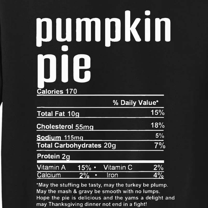 Thanksgiving Christmas Pumpkin Pie Nutritional Facts Tall Sweatshirt