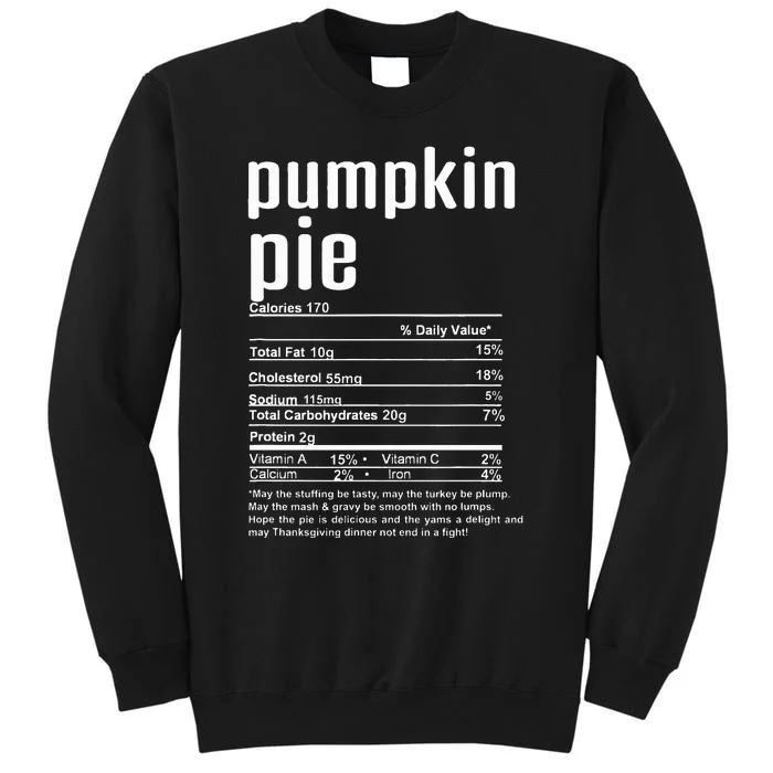 Thanksgiving Christmas Pumpkin Pie Nutritional Facts Tall Sweatshirt