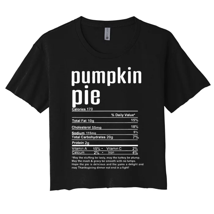 Thanksgiving Christmas Pumpkin Pie Nutritional Facts Women's Crop Top Tee