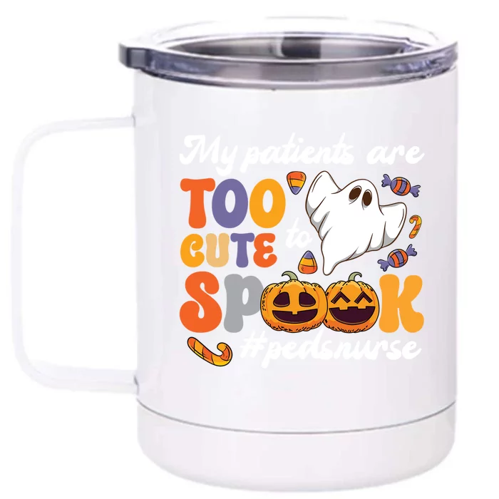 Too Cute Peds Nurse Spooky Pediatric Nurse Halloween Gift Front & Back 12oz Stainless Steel Tumbler Cup