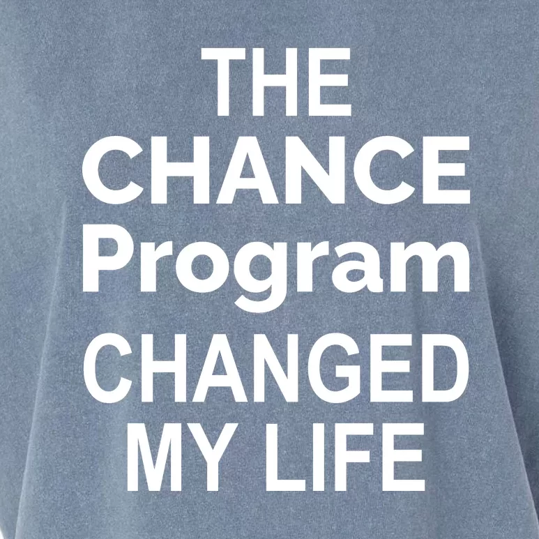 The Chance Program Changed My Life Garment-Dyed Women's Muscle Tee