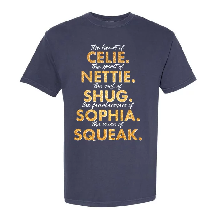 Celie Nettie Shug Sophia Squeak Garment-Dyed Heavyweight T-Shirt