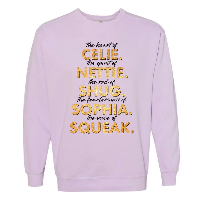 Celie Nettie Shug Sophia Squeak Garment-Dyed Sweatshirt