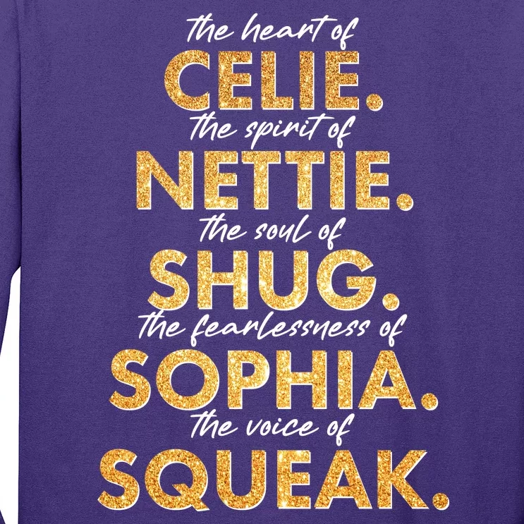 Celie Nettie Shug Sophia Squeak Long Sleeve Shirt