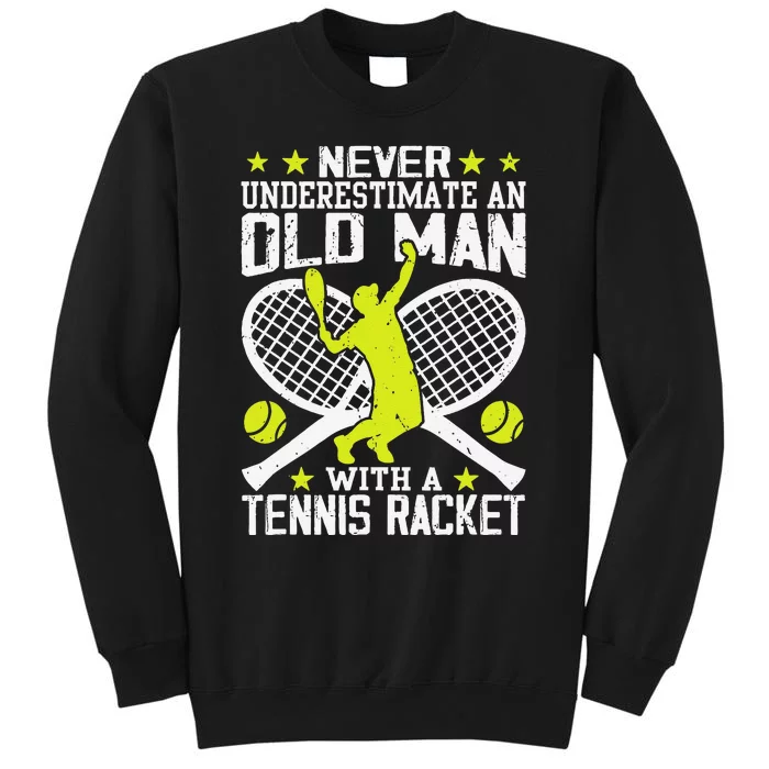 Tennis Coach Player Racket Funny Grandpa Tennis Lover Player Sweatshirt