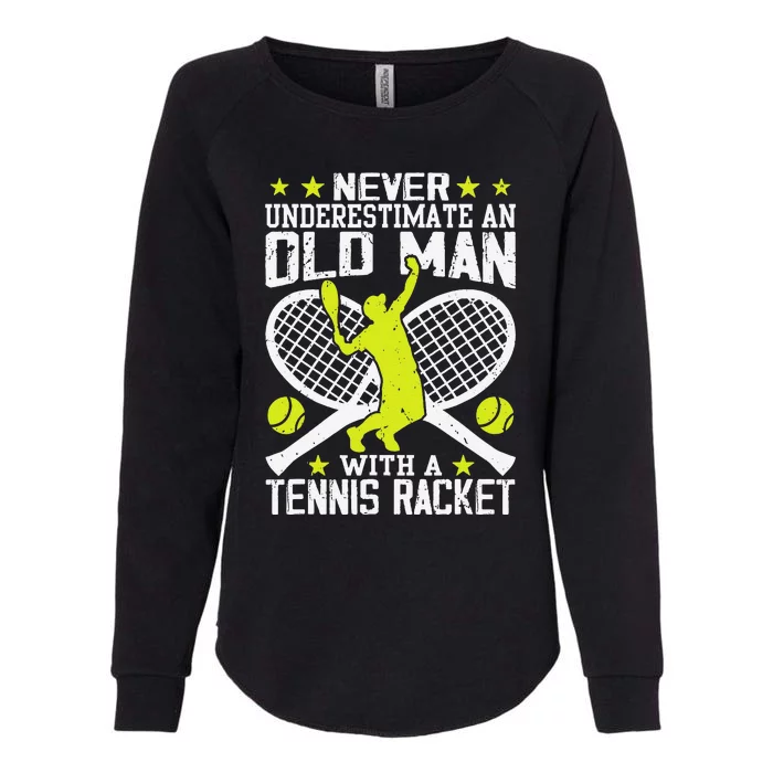 Tennis Coach Player Racket Funny Grandpa Tennis Lover Player Womens California Wash Sweatshirt