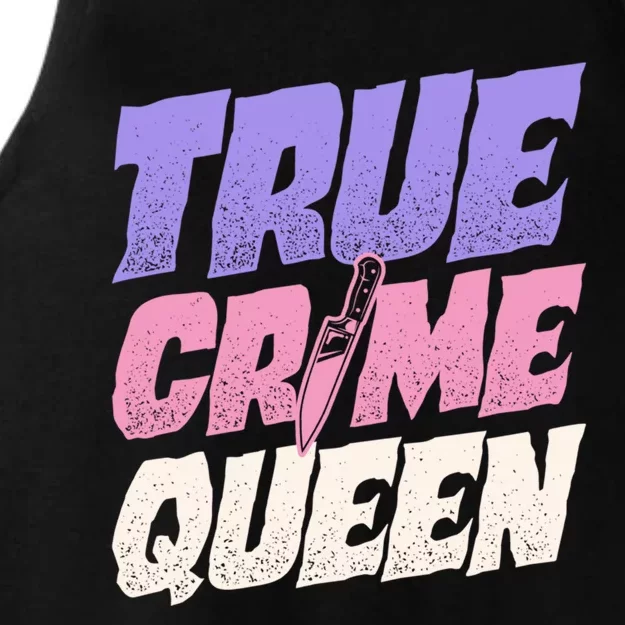 True Crime Queen Gift Ladies Tri-Blend Wicking Tank