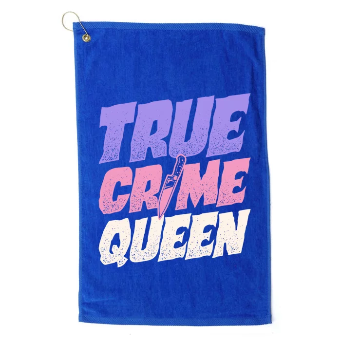 True Crime Queen Gift Platinum Collection Golf Towel