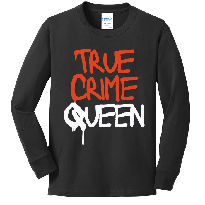 True Crime Queen Kids Long Sleeve Shirt