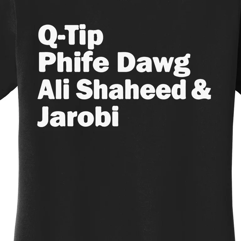 TRIBE CALLED QUEST NAMES Women's T-Shirt