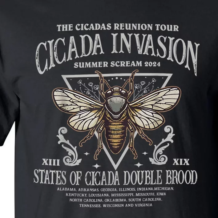 The Cicadas Reunion Cicadas Invasion Summer Scream 2024 Tall T-Shirt