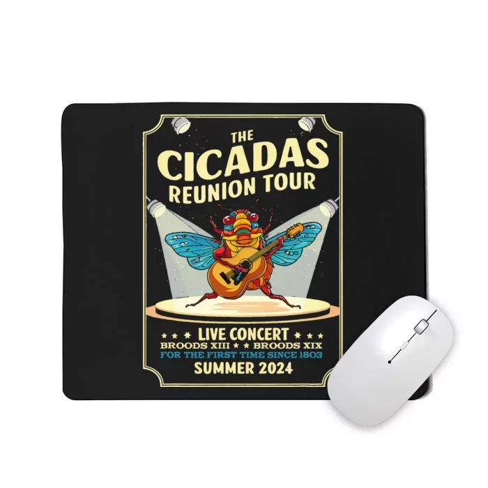 The Cicadas Reunion Summer 2024 Mousepad