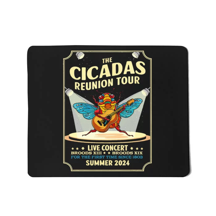 The Cicadas Reunion Summer 2024 Mousepad