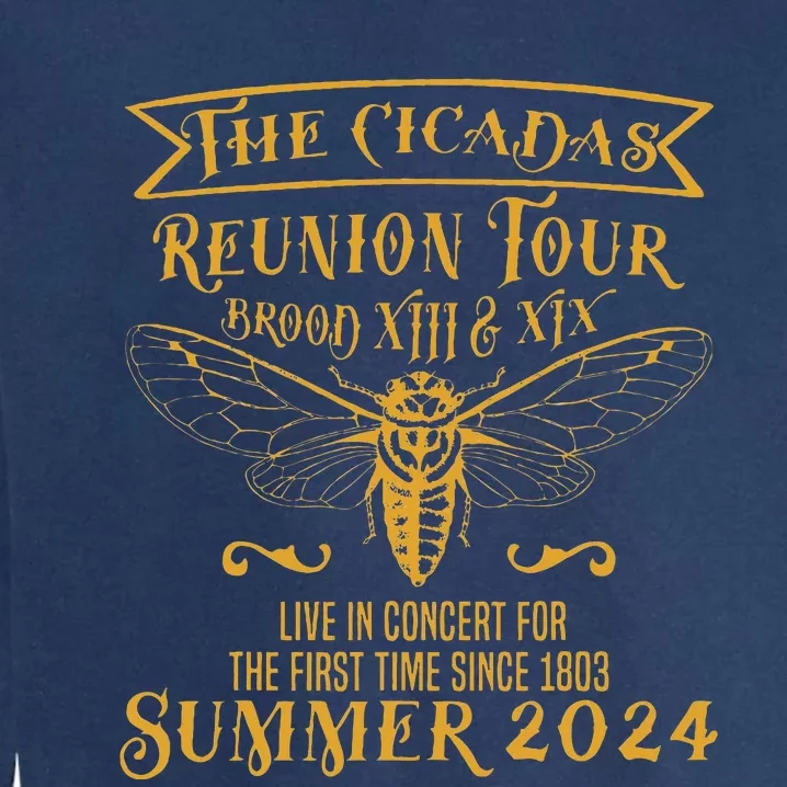 The Cicada Reunion 2024 Brood Xiii Xix Garment-Dyed Sweatshirt