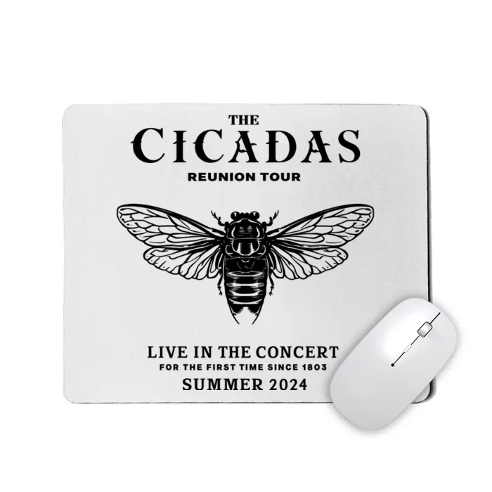 The Cicadas Reunion Tours 2024 Funny Cicadas Lover Mousepad