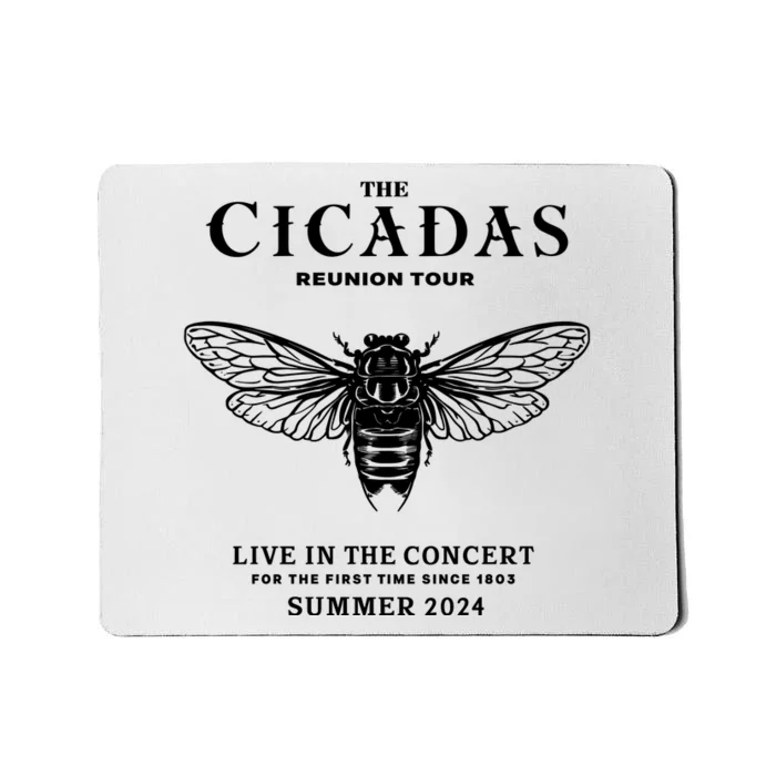 The Cicadas Reunion Tours 2024 Funny Cicadas Lover Mousepad