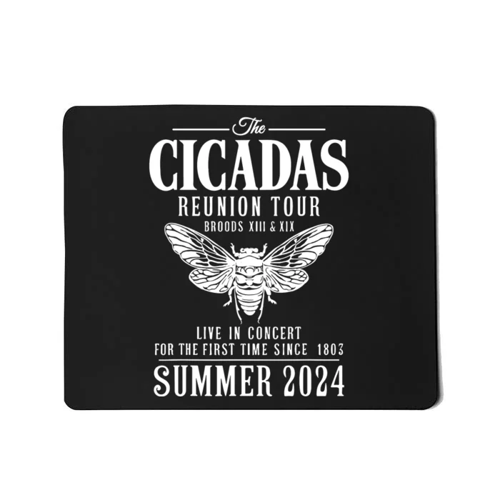 The Cicadas Reunion Tou.R Broods Xiii And Xix Summer 2024 Mousepad