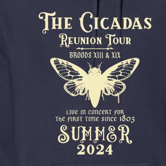 The Cicada Reunion Tours 2024 Cicada Concert Fest Lover Gift Premium Hoodie