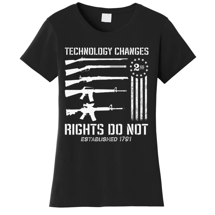 Technology Changes Rights Do Not Gun Rights 2A Statement Women's T-Shirt