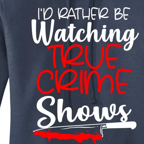 True Crime Show Fan Gift Women's Pullover Hoodie