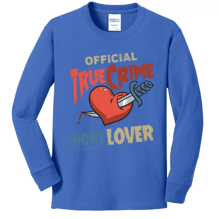 True Crime Shows Lover Cute Gift Kids Long Sleeve Shirt