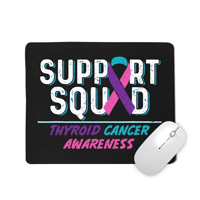 Thyroid Cancer Support Squad Friend Family Awareness Ribbon Mousepad