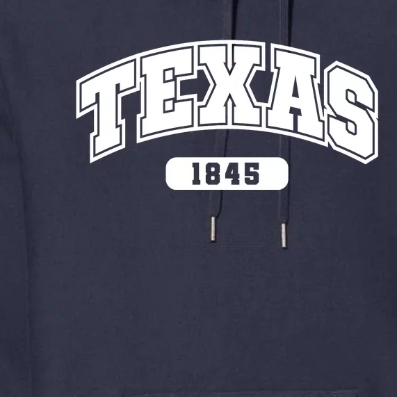 Texas Collegiate Style 1845 Premium Hoodie