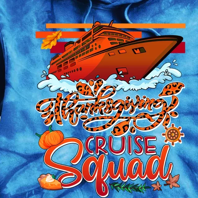 Thanksgiving Cruise Squad Costume Cruise Ship Fall Pumpkins Gift Tie Dye Hoodie