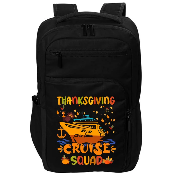 Thanksgiving Cruise Squad Matching Family Vacation Trip Gift Impact Tech Backpack