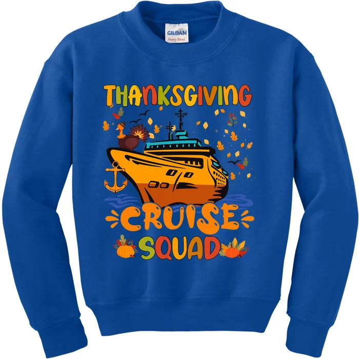 Thanksgiving Cruise Squad Matching Family Vacation Trip Gift Kids Sweatshirt