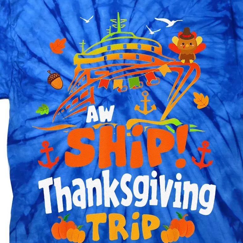 Thanksgiving Cruise Squad Matching Family Vacation Trip Tie-Dye T-Shirt