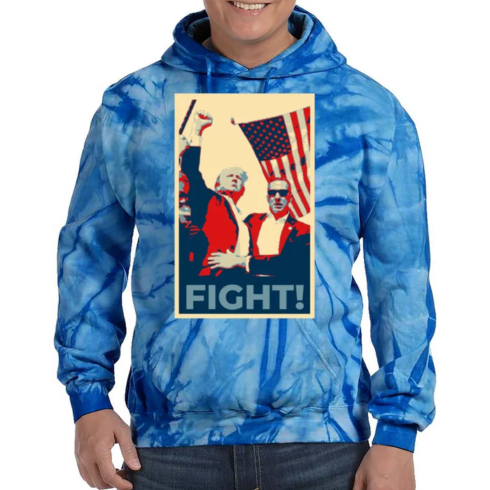 Trump CanT Stop Fight And Fighcute Gift American Patriotism Gift Tie Dye Hoodie