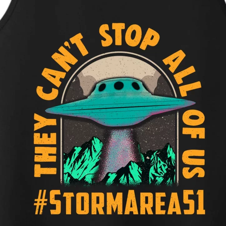 They CanT Stop All Of Us! Storm Area 51 Cool Gift Performance Tank