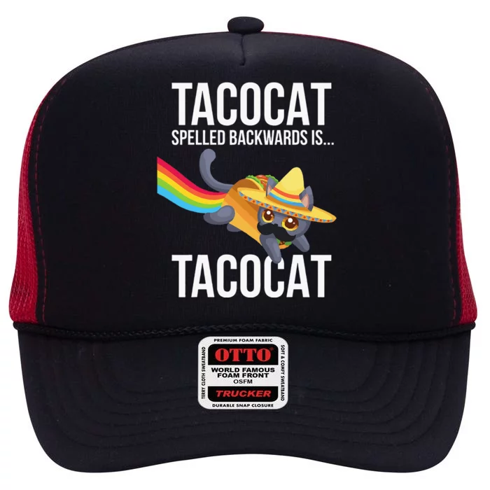 Taco Cat Spelled Backwards Palindrome Funny Cat High Crown Mesh Trucker Hat