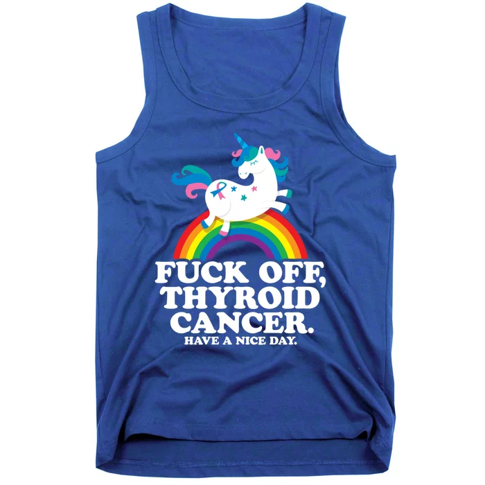 Thyroid Cancer Survivor Meaningful Gift Fuck Thyroid Cancer Gift Tank Top