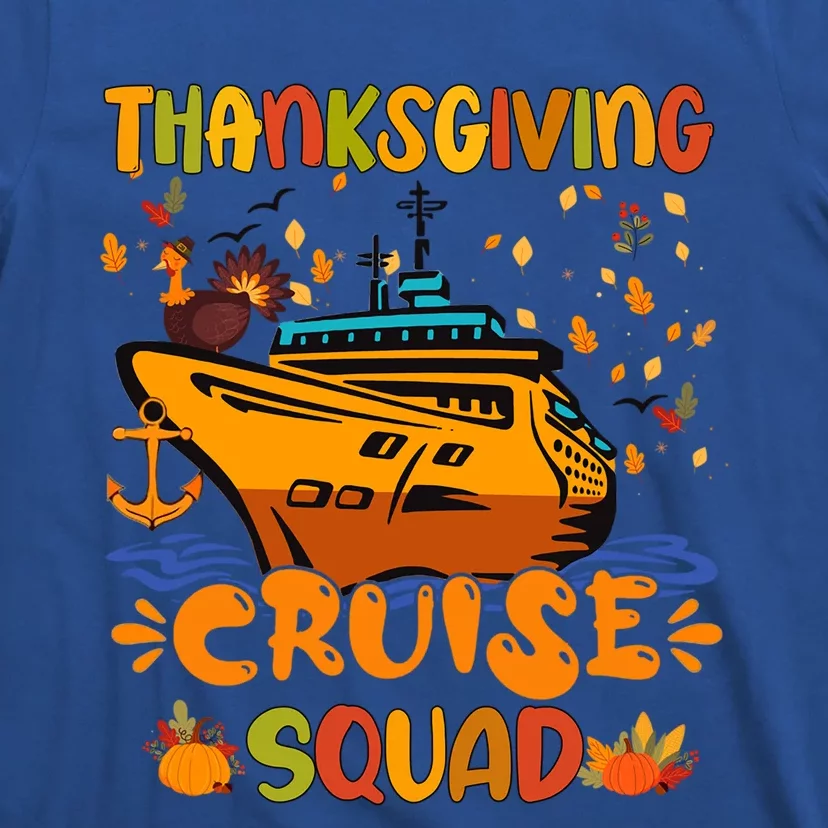 Thanksgiving Cruise Squad Matching Family Vacation Turkey Gift T-Shirt