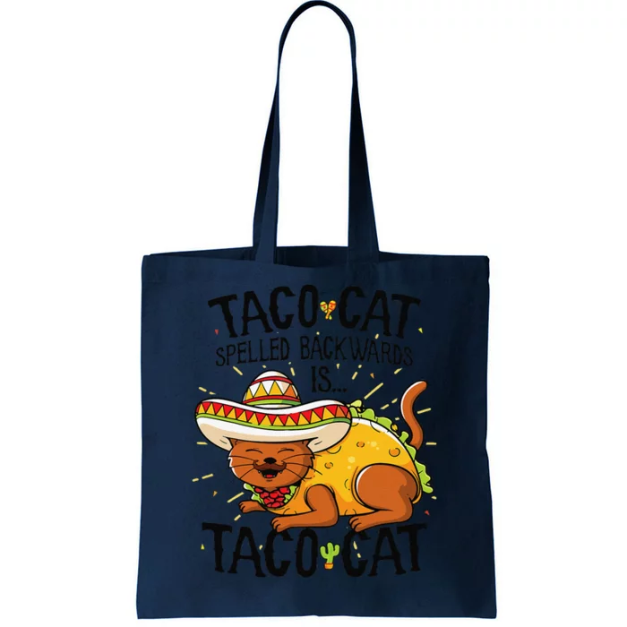 Taco Cat Spelled Backwards Is Taco Cat Funny Gift Tote Bag