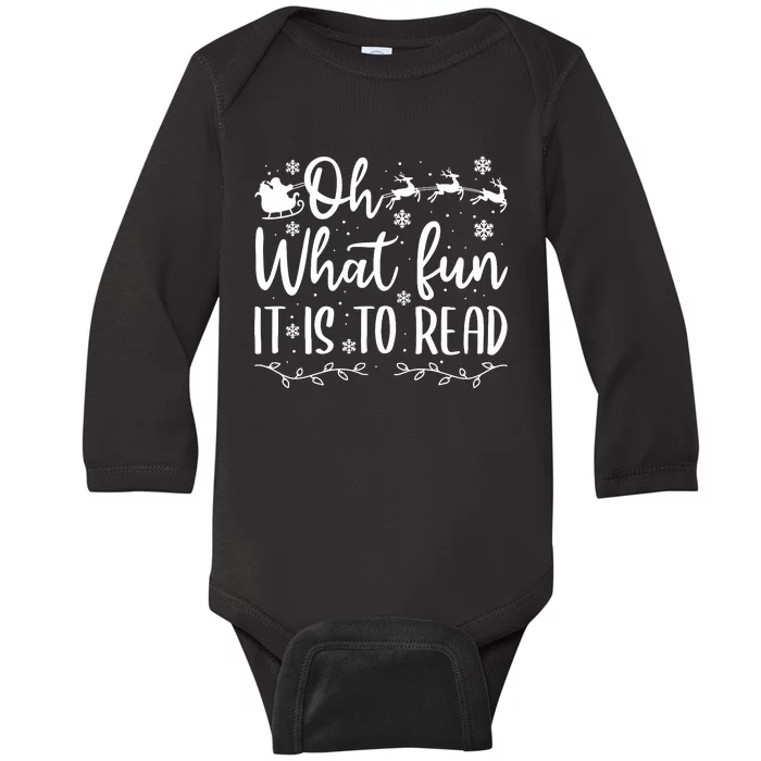 Teacher Christmas Shirts Librarian Oh What Fun It Is To Read Baby Long Sleeve Bodysuit