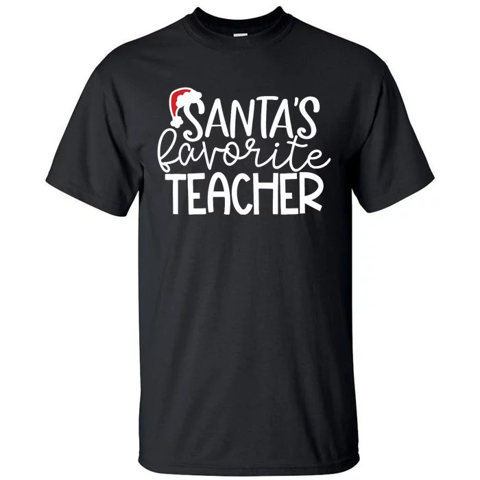 Teacher Christmas Santas Favorite Teacher Tall T-Shirt