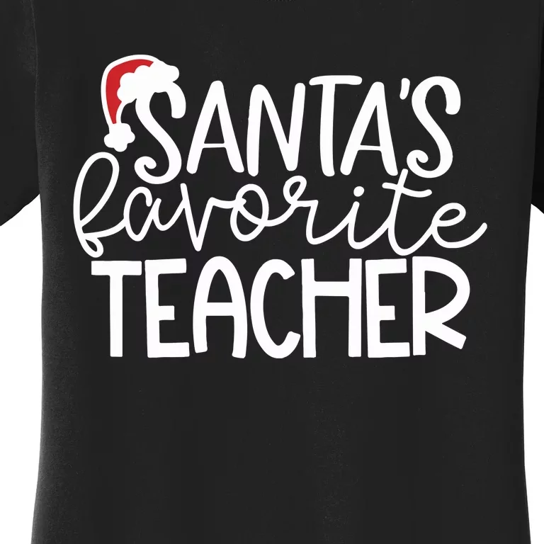 Teacher Christmas Santas Favorite Teacher Women's T-Shirt