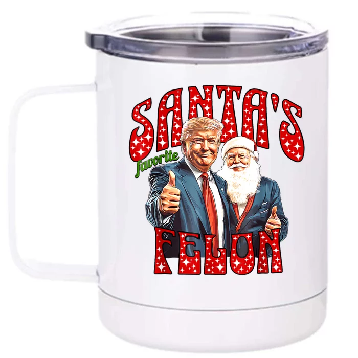 Trump Christmas SantaS Favorite Felon Gift Front & Back 12oz Stainless Steel Tumbler Cup