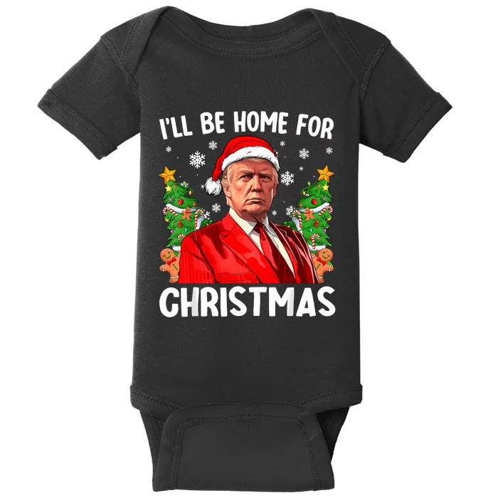 Trump Christmas Santa Hat Ill Be Home For Christmas Baby Bodysuit