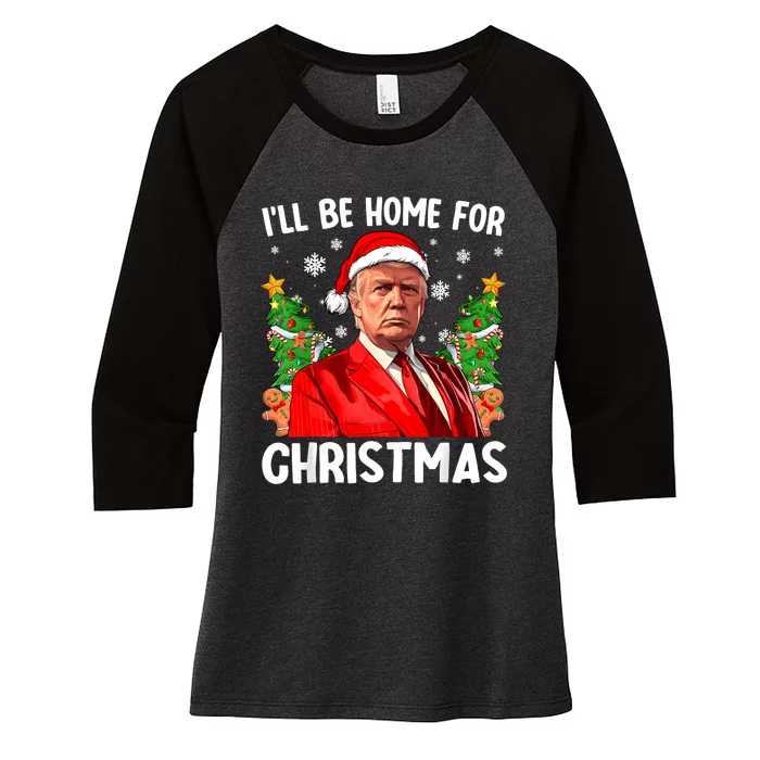 Trump Christmas Santa Hat Ill Be Home For Christmas Women's Tri-Blend 3/4-Sleeve Raglan Shirt