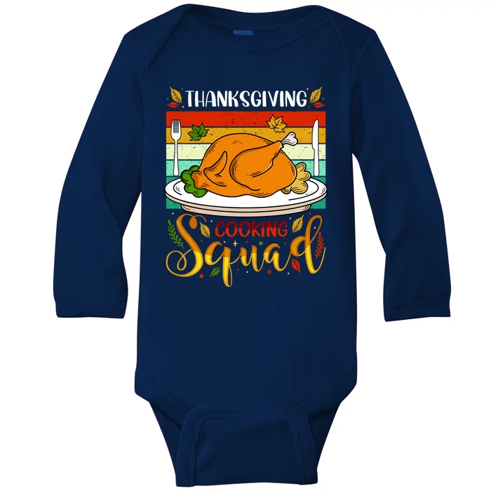 Thanksgiving Cooking Squad Fun Turkey Dinner Cooking Team Baby Long Sleeve Bodysuit