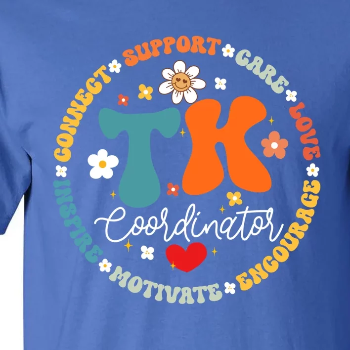 Tk Coordinator Squad Transitionalkindergarten School Gift Tall T-Shirt