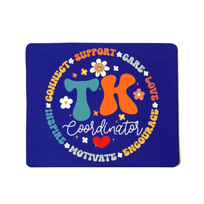 Tk Coordinator Squad Transitionalkindergarten School Gift Mousepad