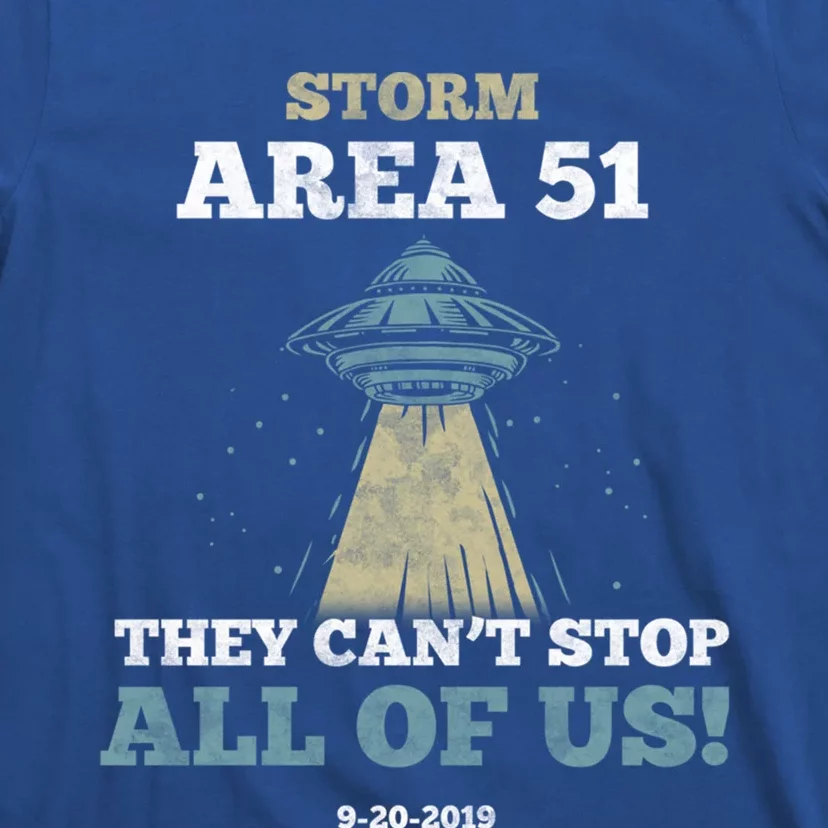 They Cant Stop All Of Us Storm Area 51 Gift T-Shirt