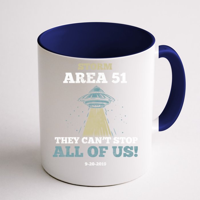 They Cant Stop All Of Us Storm Area 51 Gift Front & Back Coffee Mug